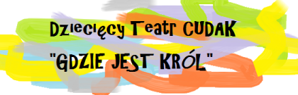 Dziecięcy Teatr CUDAK