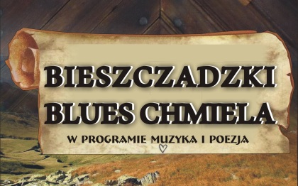 Bieszczadzki Blues Chmiela