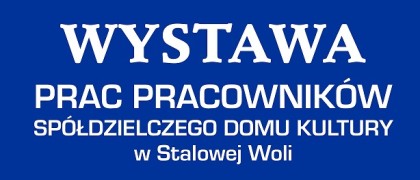 Spółdzielcza Duma Kultury od 35 lat – wystawa pracowników