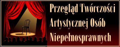 XI Przegląd Twórczości Artystycznej Osób Niepełnosprawnych