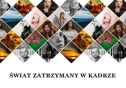 Świat zatrzymany w kadrze