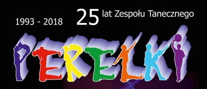 25 lat Zespołu Tanecznego PEREŁKI