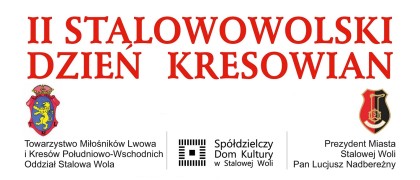 II Stalowowolski Dzień Kresowian