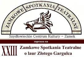 XXIII Szydłowieckie Spotkania Teatralne – Zamek