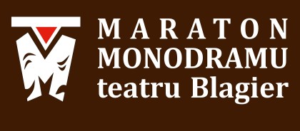 Maraton Monodramu Teatru Blagier