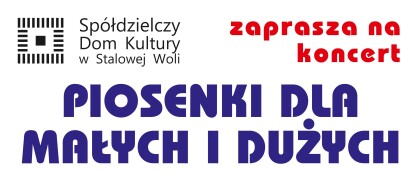 Piosenki dla małych i dużych