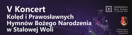 V Koncert Kolęd i Prawosławnych Hymnów Bożego Narodzenia