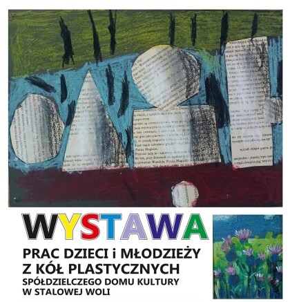 Wernisaż wystawy prac dzieci i młodzieży