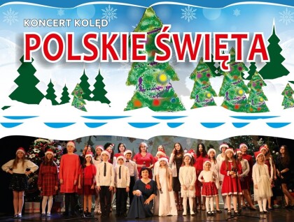 Koncert kolęd pt. “Polskie święta”