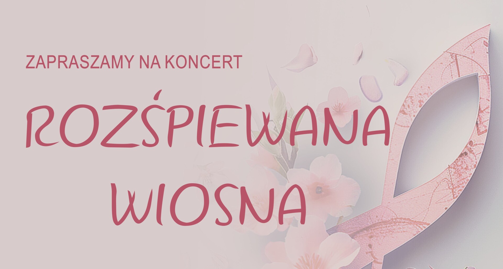 ROZŚPIEWANA WIOSNA